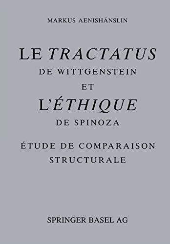 Le Tractatus de Wittgenstein et l' Éthique de Spinoza: Étude De Comparaison Structurale