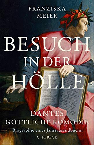 Besuch in der Hölle: Dantes Göttliche Komödie