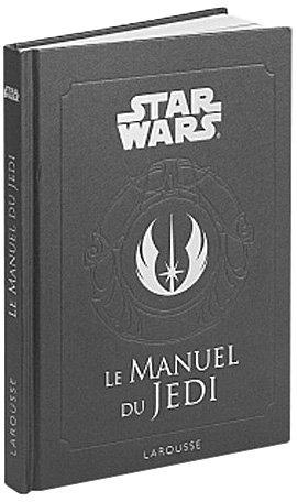 Star Wars : le manuel du Jedi