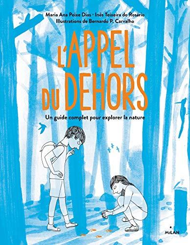 L'appel du dehors : un guide complet pour explorer la nature