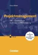 Erfolgreich im Beruf: Projektmanagement: Lehr- und Arbeitsbuch für die Aus- und Weiterbildung