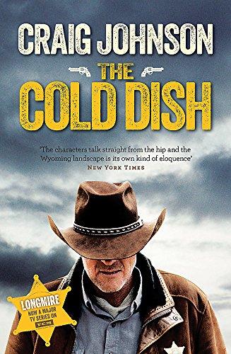 The Cold Dish (A Walt Longmire Mystery)