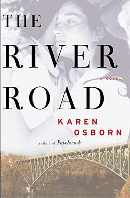 The River Road: A Novel