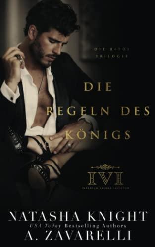 Die Regeln des Königs (Die Ritus Trilogie, Band 1)