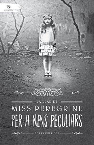 La llar de miss Peregrine per a nens peculiars (La Maquineta, Band 1)