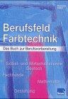 Berufsfeld Farbtechnik