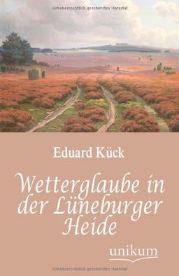 Wetterglaube in der Lüneburger Heide