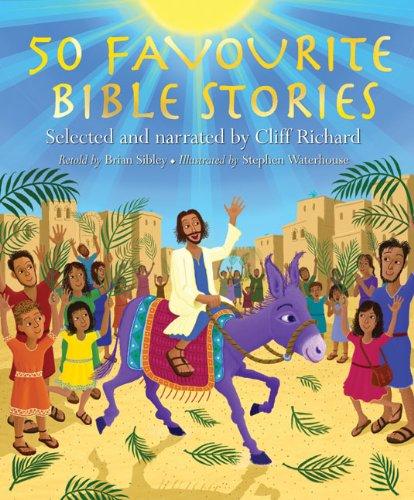 50 Favourite Bible Stories: Selected and Read by Cliff Richard (Lion Book of)