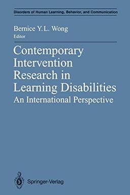 Contemporary Intervention Research in Learning Disabilities: An International Perspective (Disorders of Human Learning, Behavior, and Communication)