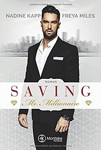 Saving Mr. Millionaire (Mr. Millionaire Serie, Band 1)