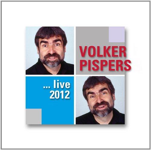 Volker Pispers ... live  2012