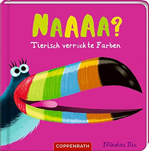 Naaaa?: Tierisch verrückte Farben