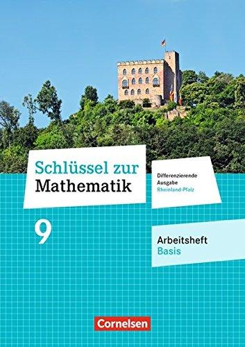 Schlüssel zur Mathematik - Differenzierende Ausgabe Rheinland-Pfalz: 9. Schuljahr - Arbeitsheft Basis mit Online-Lösungen