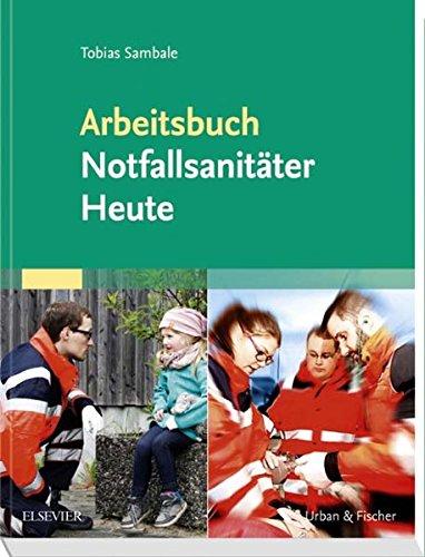 Arbeitsbuch Notfallsanitäter Heute