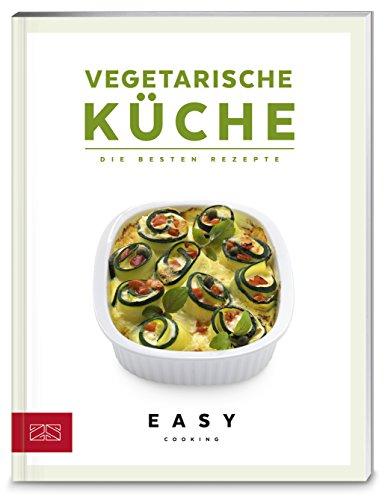 Vegetarische Küche (Easy Kochbücher)