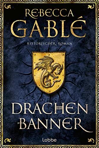 Drachenbanner: Ein Waringham-Roman (Waringham Saga, Band 7)