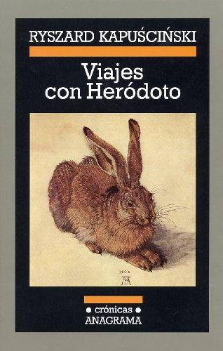 Viajes con Heródoto (Crónicas, Band 77)