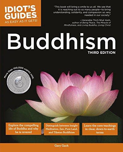 Idiot's Guides: Buddhism, 3rd Edition (Complete Idiot's Guide to)