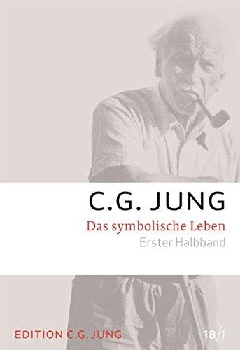 Das Symbolische Leben: Gesammelte Werke 18/ 1+2