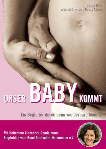 Unser Baby kommt - Schwangerschaftsvorbereitung: Ein Begleiter durch 9 wunderbare Monate (2 DVDs)