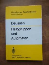 Halbgruppen und Automaten. Heidelberger Taschenbucher