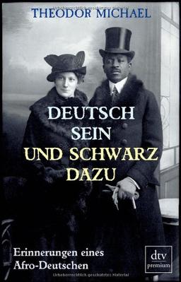 Deutsch sein und schwarz dazu: Erinnerungen eines Afro-Deutschen