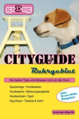 Godog Cityguide Ruhrgebiet: Die besten Tipps und Adressen rund um den Hund