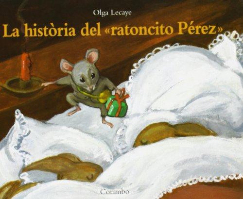 LA HISTORIA DEL 'RATONCITO PEREZ' MINI