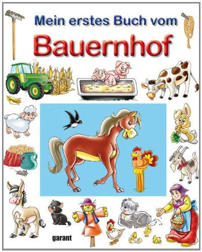 Mein erstes Buch vom Bauernhof