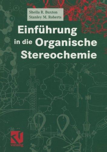 Einführung in die Organische Stereochemie (German Edition)