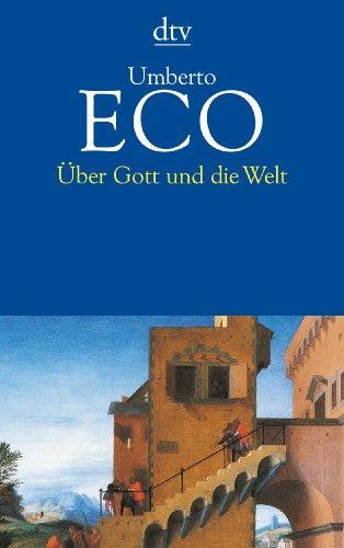 Über Gott und die Welt: Essays und Glossen