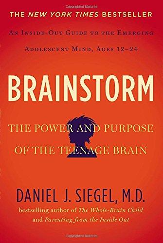 Brainstorm: The Power and Purpose of the Teenage Brain