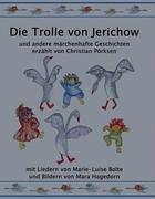 Die Trolle von Jerichow und andere märchenhafte Geschichten