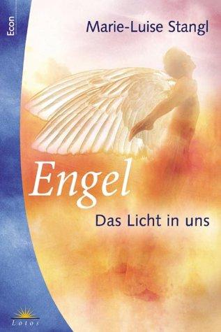 Engel. Das Licht in uns