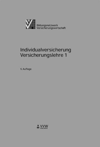 Individualversicherung: Versicherungslehre 1