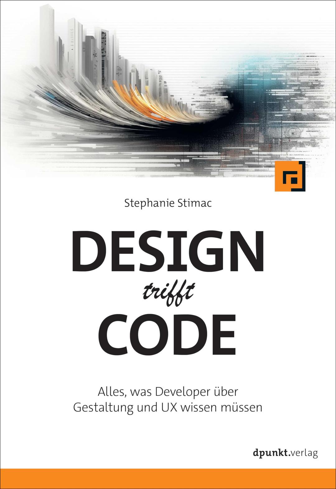 Design trifft Code: Alles, was Developer über Gestaltung und UX wissen müssen