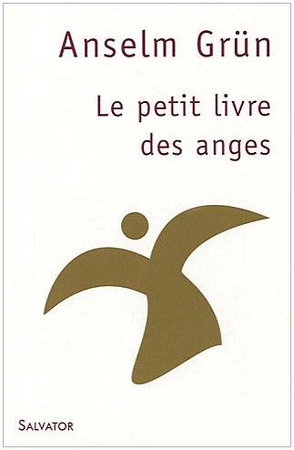 Petit livre des anges : des souhaits qui viennent du coeur