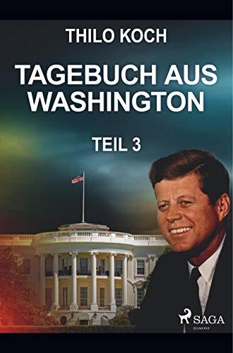 Tagebuch aus Washington 3