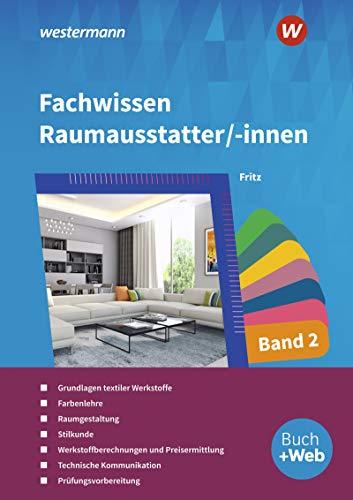 Fachwissen für Raumausstatter/-innen: Schülerband 2