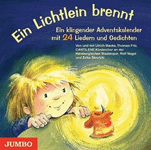 Ein Lichtlein brennt: 24 Lieder und Gedichte zur Weihnachtszeit