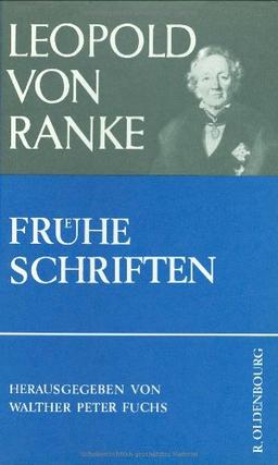 Leopold von Ranke: Frühe Schriften. (Bd. III)