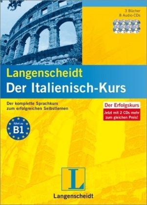 Langenscheidt Der Italienisch-Kurs: Der komplette Sprachkurs zum erfolgreichen Selbstlernen. Mit Langenscheidt-Abschlusstest