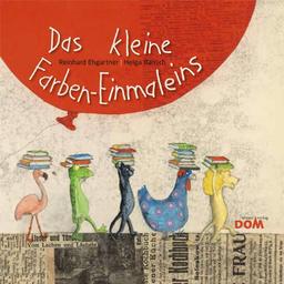 Das kleine Farben-Einmaleins