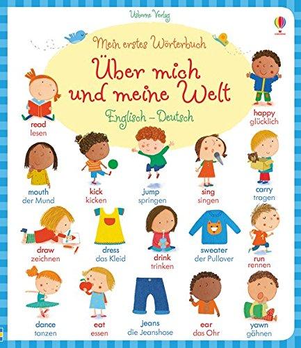 Mein erstes Wörterbuch: Über mich und meine Welt: Englisch - Deutsch