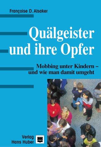 Quälgeister und ihre Opfer: Mobbing unter Kindern - und wie man damit umgeht