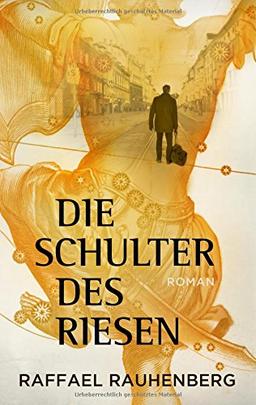 Die Schulter des Riesen: Roman