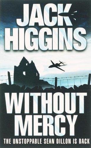 Without Mercy. (Sean Dillon Series)