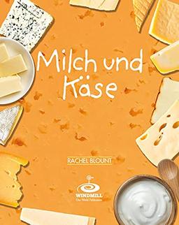 Milch und Käse: One World Publishing