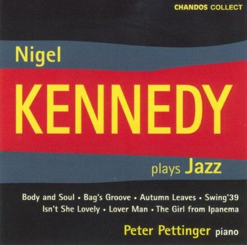 Nigel Kennedy Plays Jazz