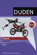 Duden Physik - Gymnasium Berlin: 9./10. Schuljahr - Schülerbuch